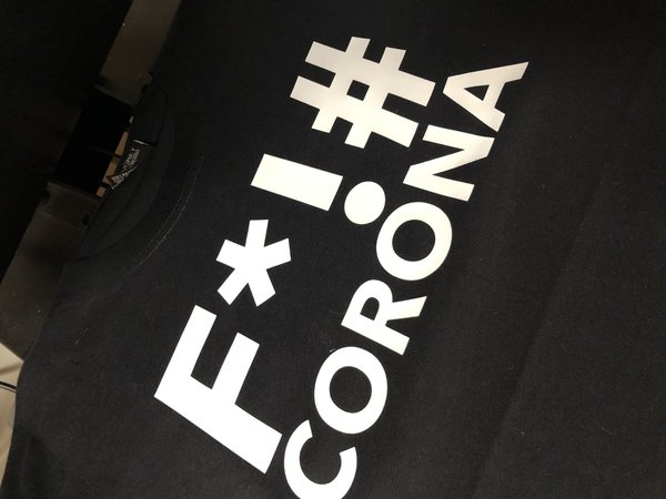 T-Shirt Rundhals - F*!# CORONA